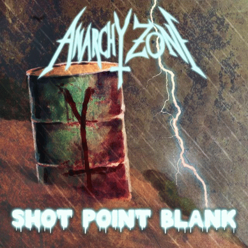Anarchy Zone : Shot Point Blank